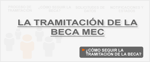 ¿Cómo seguir el estado de tramitación de la beca MEC?